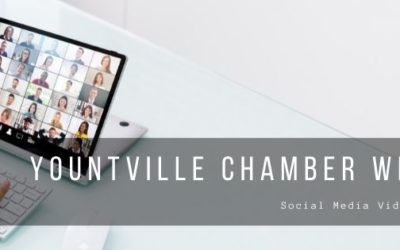 Yountville Chamber Webinar: Social Media Video for Business