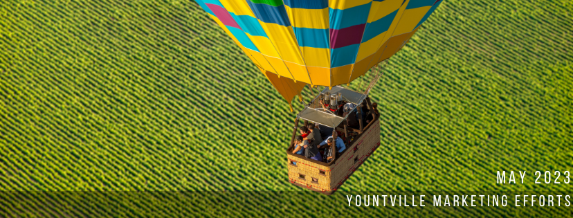 Yountville Marketing Efforts | May 2023
