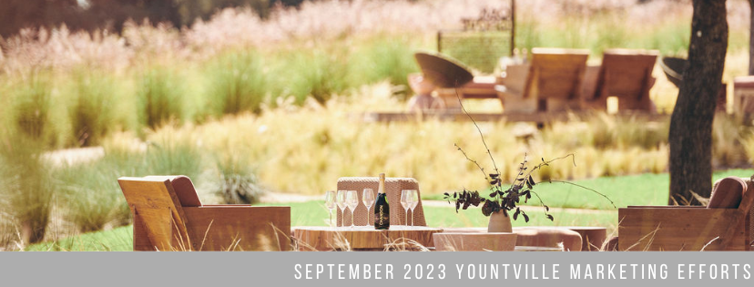 September 2023 Yountville Marketing Efforts