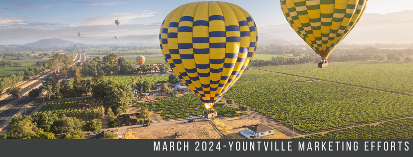 March 2024 Yountville Marketing Efforts blog